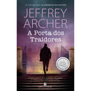 A Porta Dos Traidores de Jeffrey Archer