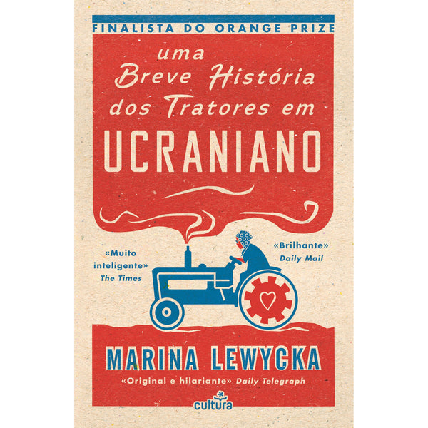 Uma Breve História Dos Tratores Em Ucraniano de Marina Lewycka