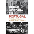 Breve História De Portugal - A Era Contemporânea (1807-2020) de Raquel Varela E Roberto Della Santa