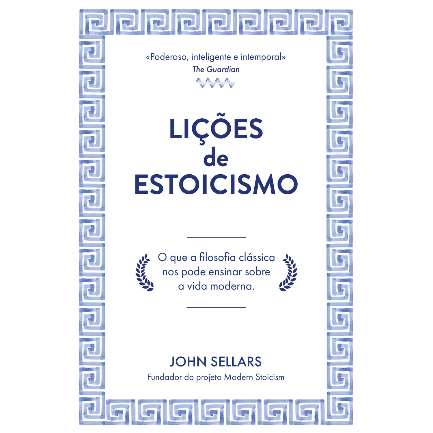 Lições De Estoicismo de John Sellars