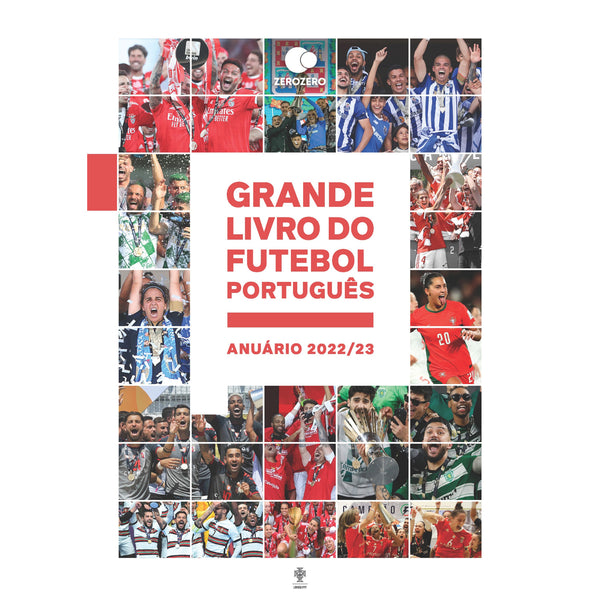 Grande Livro Do Futebol Português - Anuário 2022/23 de Zero Zero