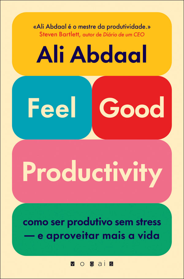 Feel-Good Productivity de Ali Abdaa