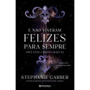 E Não Viveram Felizes para Sempre de Stephanie Garber - Once Upon a Broken Heart - Livro 2