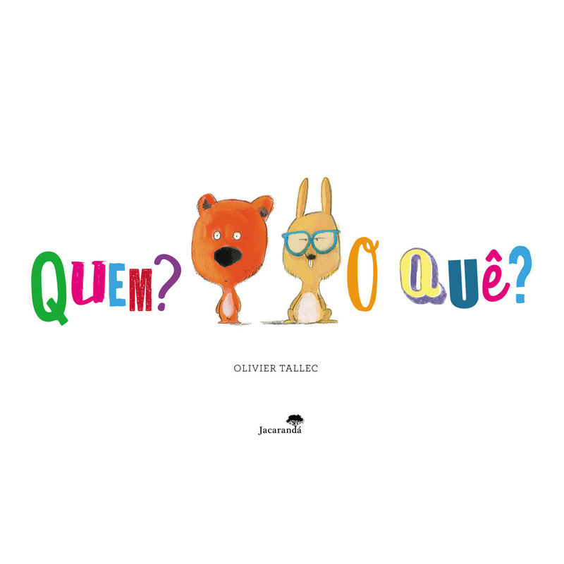 Quem? o Quê? de Olivier Tallec