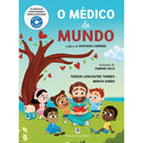 O Médico Do Mundo de Teresa Lencastre Torres e Marta Girão