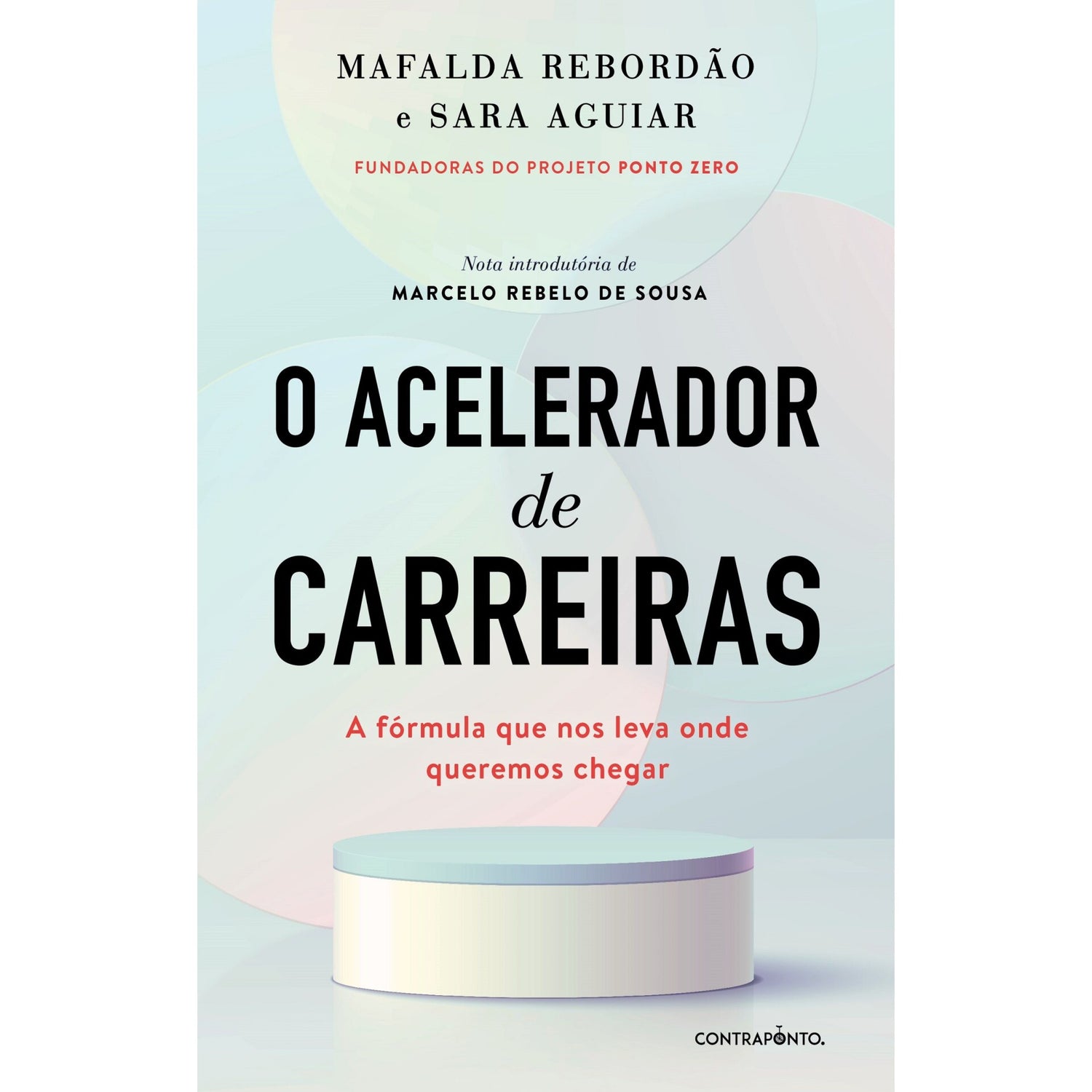 O Acelerador De Carreiras de Mafalda Rebordão E Sara Aguiar