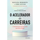 O Acelerador De Carreiras de Mafalda Rebordão E Sara Aguiar