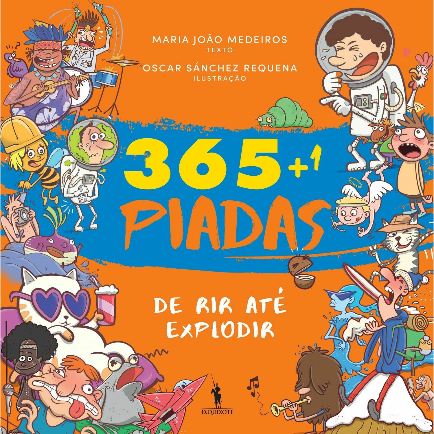 365+1 Piadas de Rir Até Explodir de Maria João Medeiros