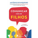 Comunicar com os Filhos de António Estanqueiro