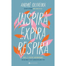 Inspira, Expira, Respira de André Oliveira
