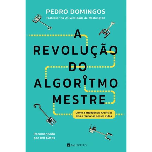 A Revolução do Algoritmo-Mestre