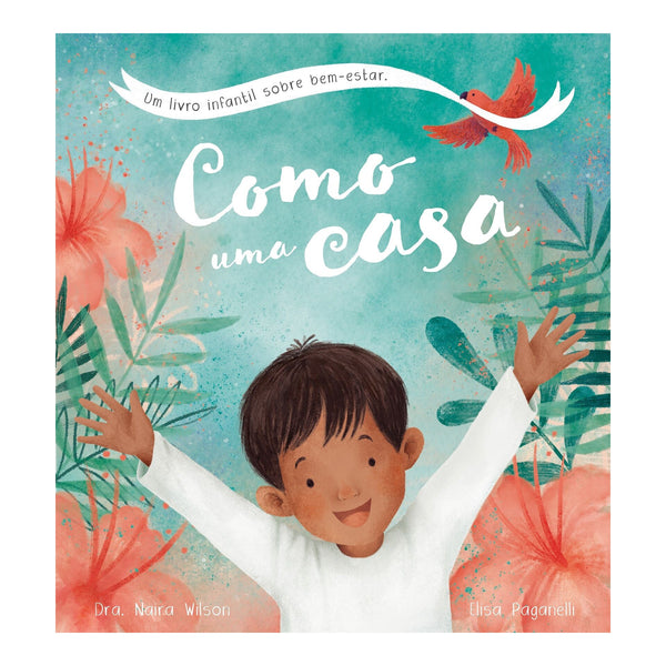 Como Uma Casa de Dra. Naira Wilson