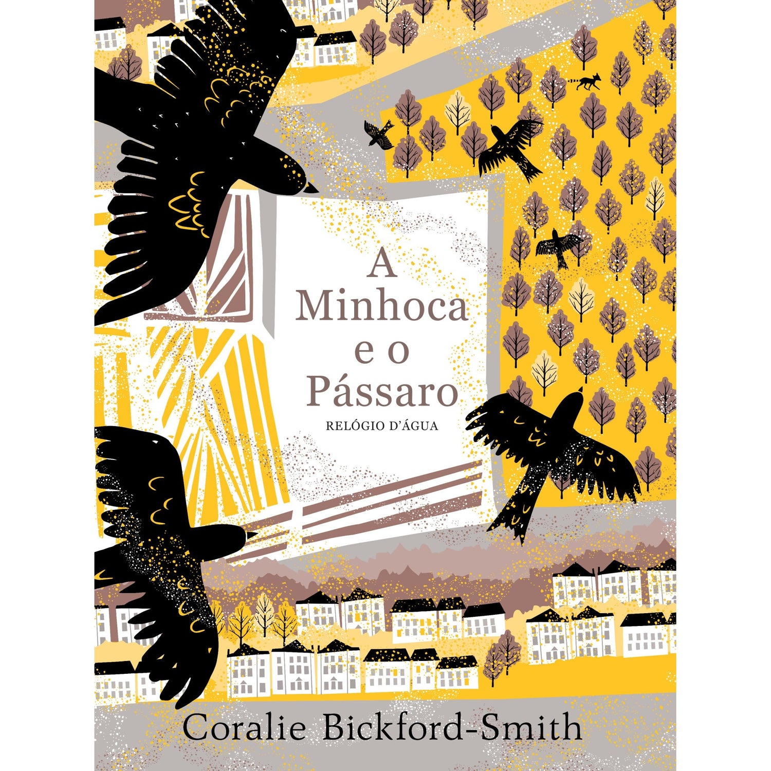 A Minhoca E O Pássaro de Coralie Bickford-Smith