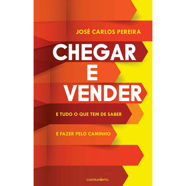 Chegar e Vender de José Carlos Pereira