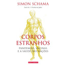 Corpos Estranhos de Simon Schama