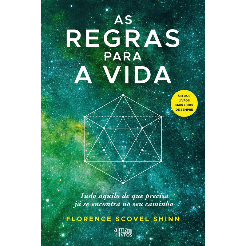 As Regras Para A Vida de Florence Scovel Shinn