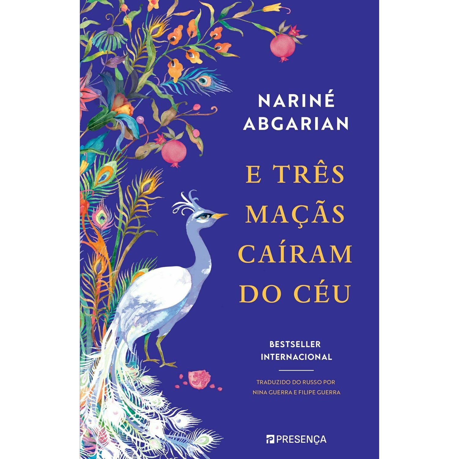 E Três Maçãs Caíram do Céu de Narine Abgaryan