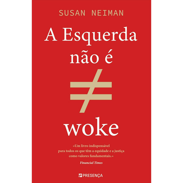 A Esquerda Não é Woke de Susan Neiman
