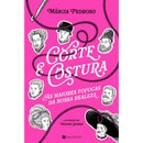 Corte & Costura: as Maiores Fofocas da Nossa Realeza de Márcia Gil Pedroso