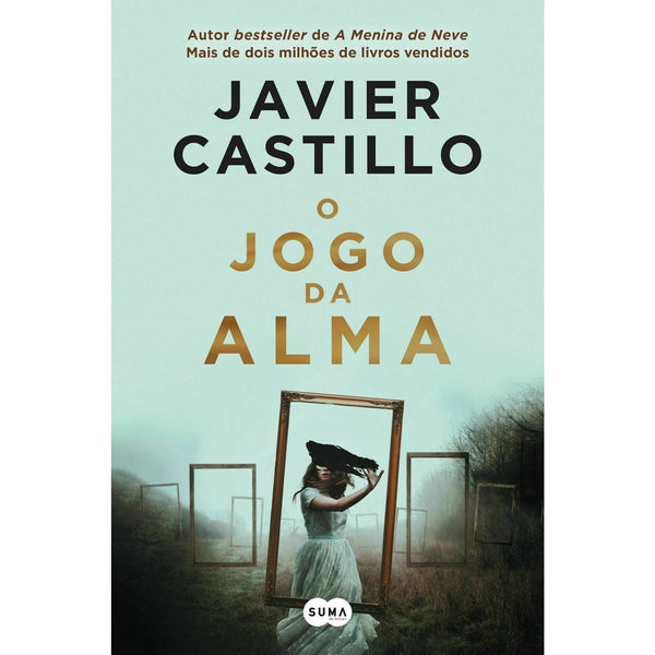 O Jogo da Alma de Javier Castillo