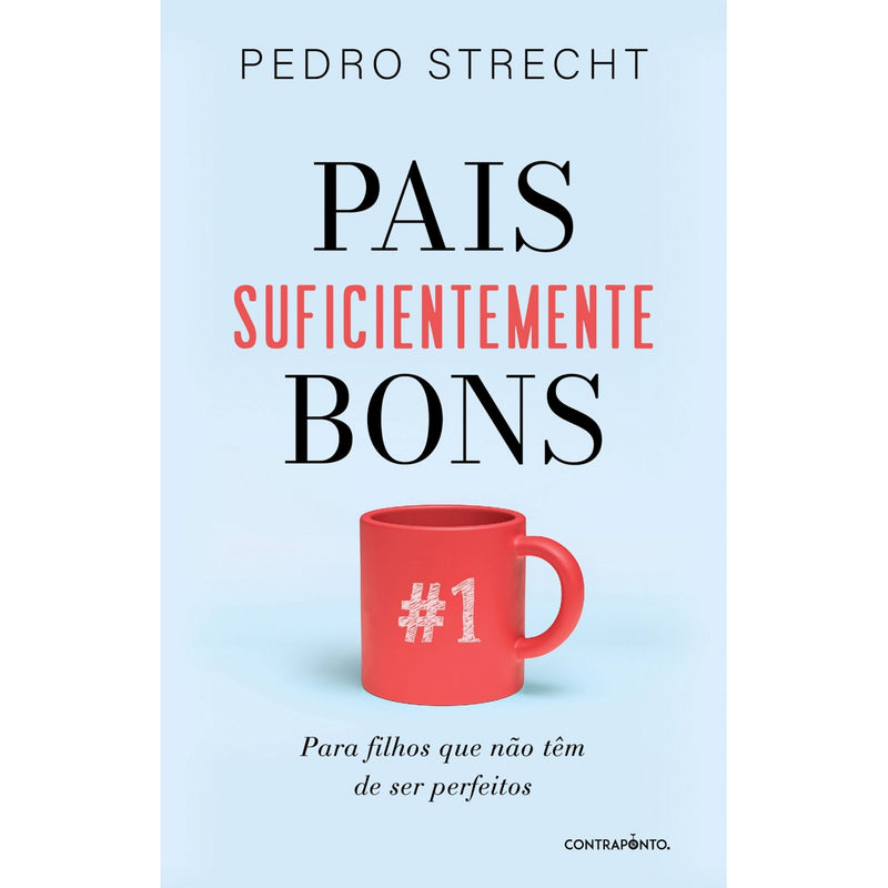 Pais Suficientemente Bons de Pedro Strecht