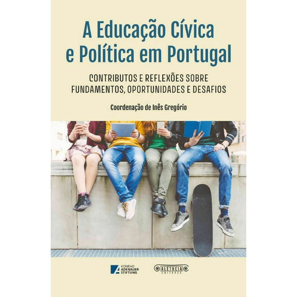 A Educação Cívica e Política em Portugal de Inês Gregório