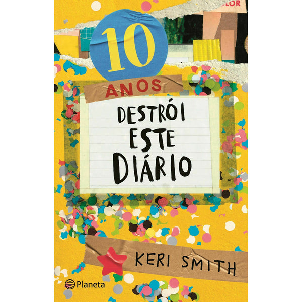 Destrói Este Diário Ed.10 Anos de Keri Smith