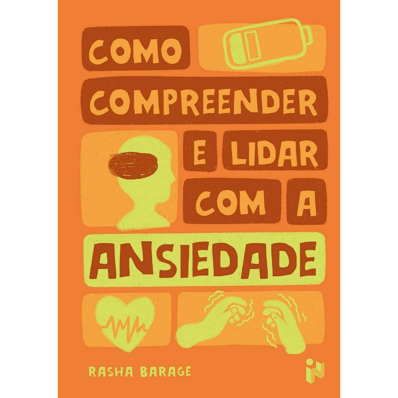 10% De Desconto Como Compreender E Lidar Com A Ansiedade de Rasha Barrage