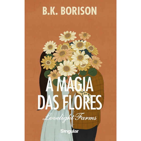 A Magia das Flores de B.K. Borison