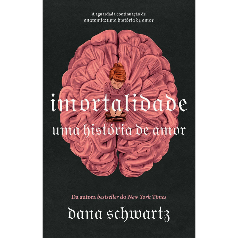 Imortalidade de Dana Schwartz