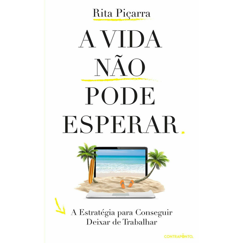 A Vida Não Pode Esperar de "Rita Piçarra	"