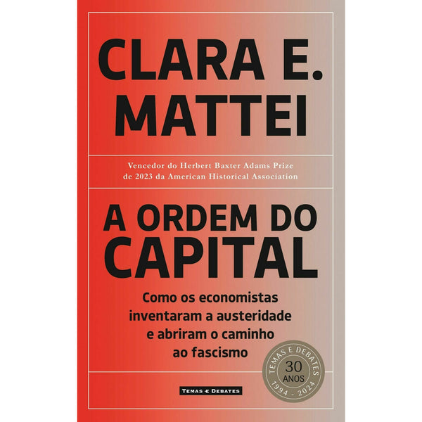 A Ordem do Capital de Clara E. Mattei