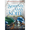 A Serpente e as Asas da Noite de Carissa Broadbent