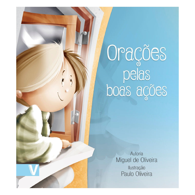 Orações Pelas Boas Ações de Miguel de Oliveira