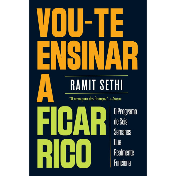 Vou-Te Ensinar A Ficar Rico de Ramit Sethu