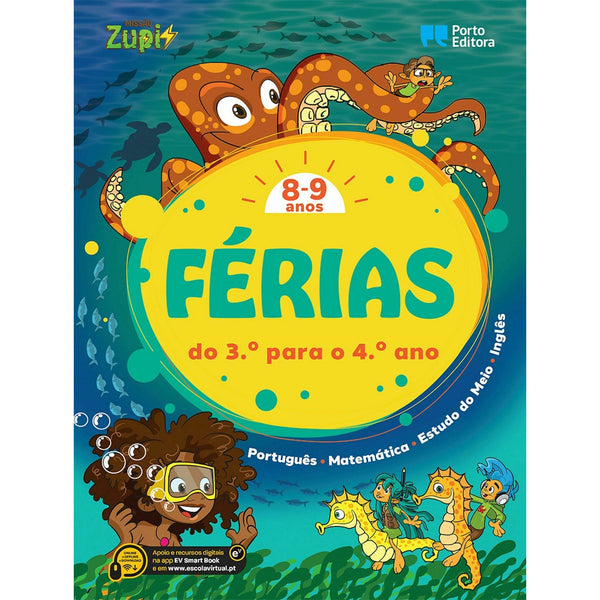 Missão Zupi Férias - 8-9 Anos Português, Matemática, Estudo do Meio e Inglês (Do 3.º para o 4.º Ano)