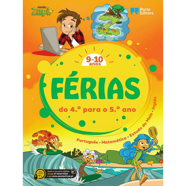 Missão Zupi Férias - 9-10 Anos Português, Matemática, Estudo do Meio e Inglês (Do 4.º para o 5.º Ano)