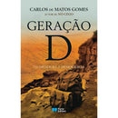 Geração D - da Ditadura à Democracia de Carlos Vale Ferraz