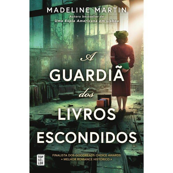 A Guardiã dos Livros Escondidos de Madeline Martin