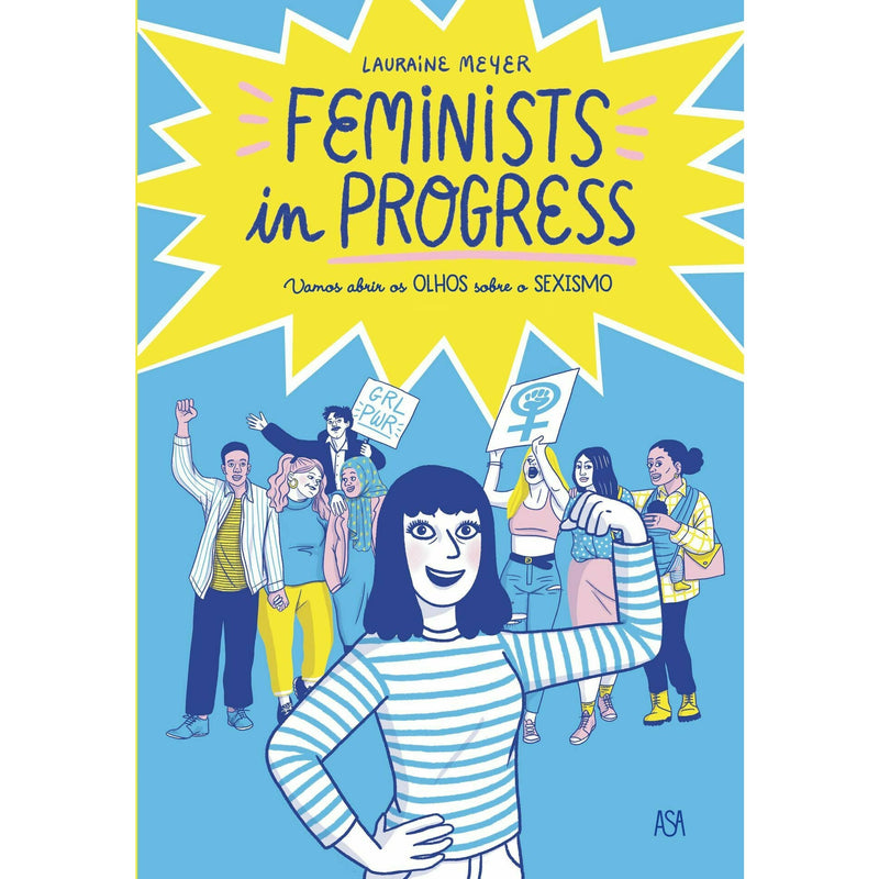 Feminists In Progress de Lauraine Meyer