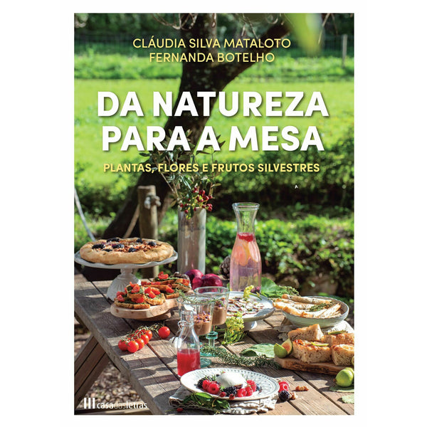 Da Natureza para a Mesa de Cláudia Silva Mataloto e Fernanda Botelho