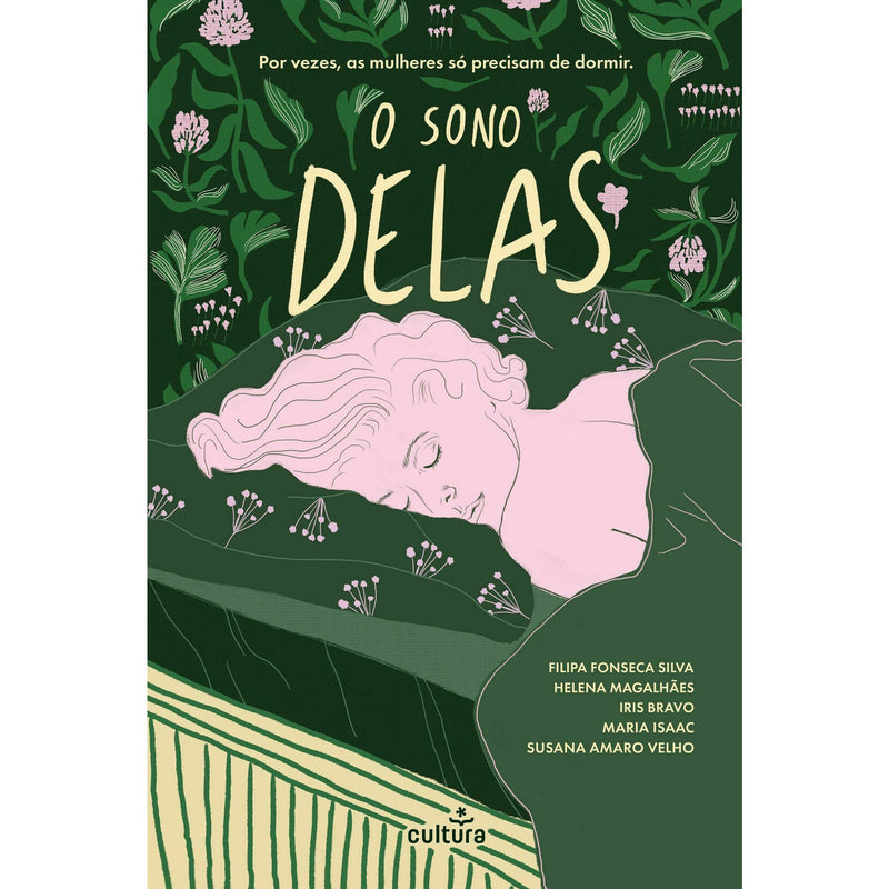 O Sono Delas de Filipa Fonseca Silva, Helena Magalhães, Iris Bravo, Maria Isaac, Susana Amaro Velho