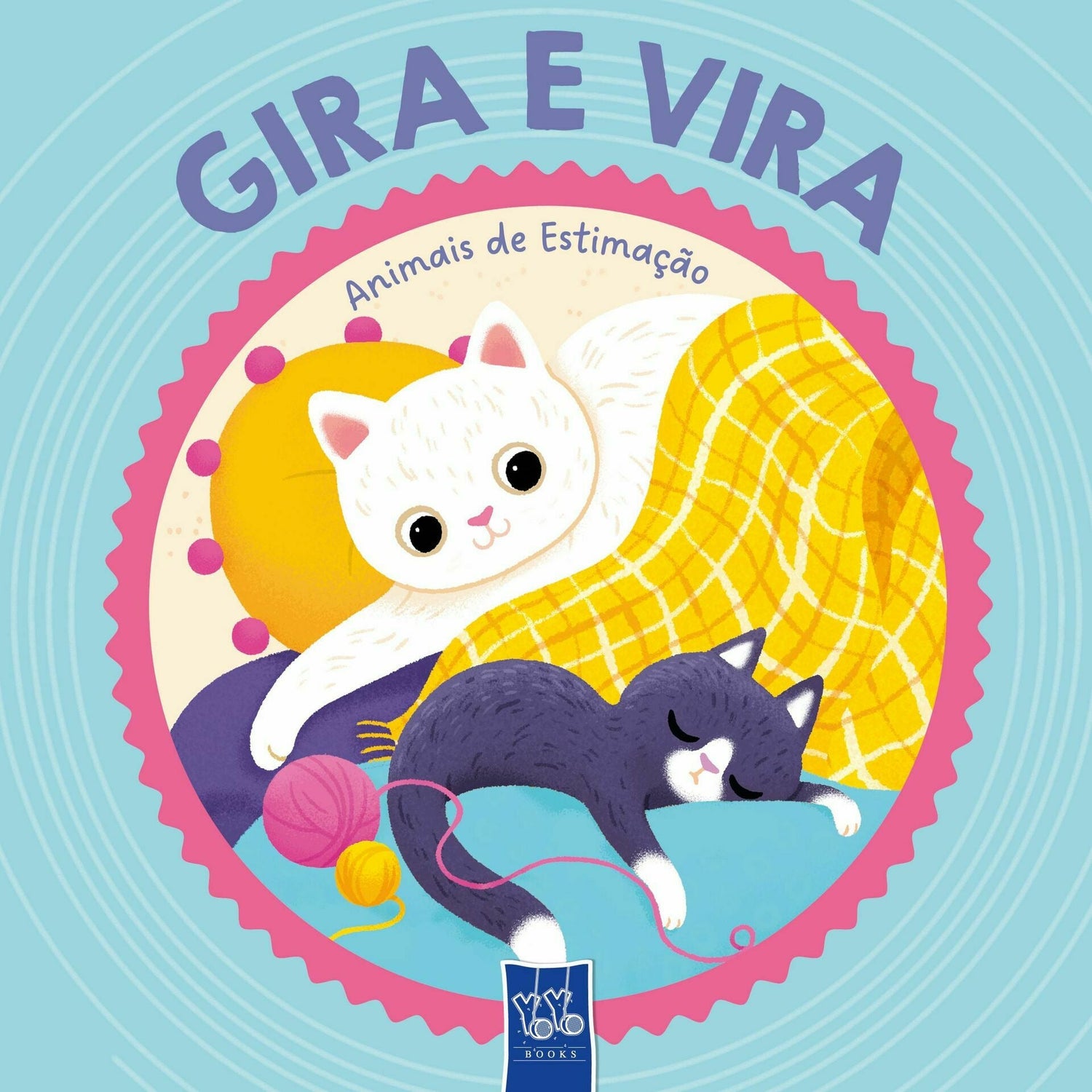 Gira e Vira - Animais de Estimação de YOYO BOOKS