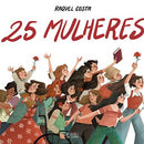 25 Mulheres de Raquel Costa
