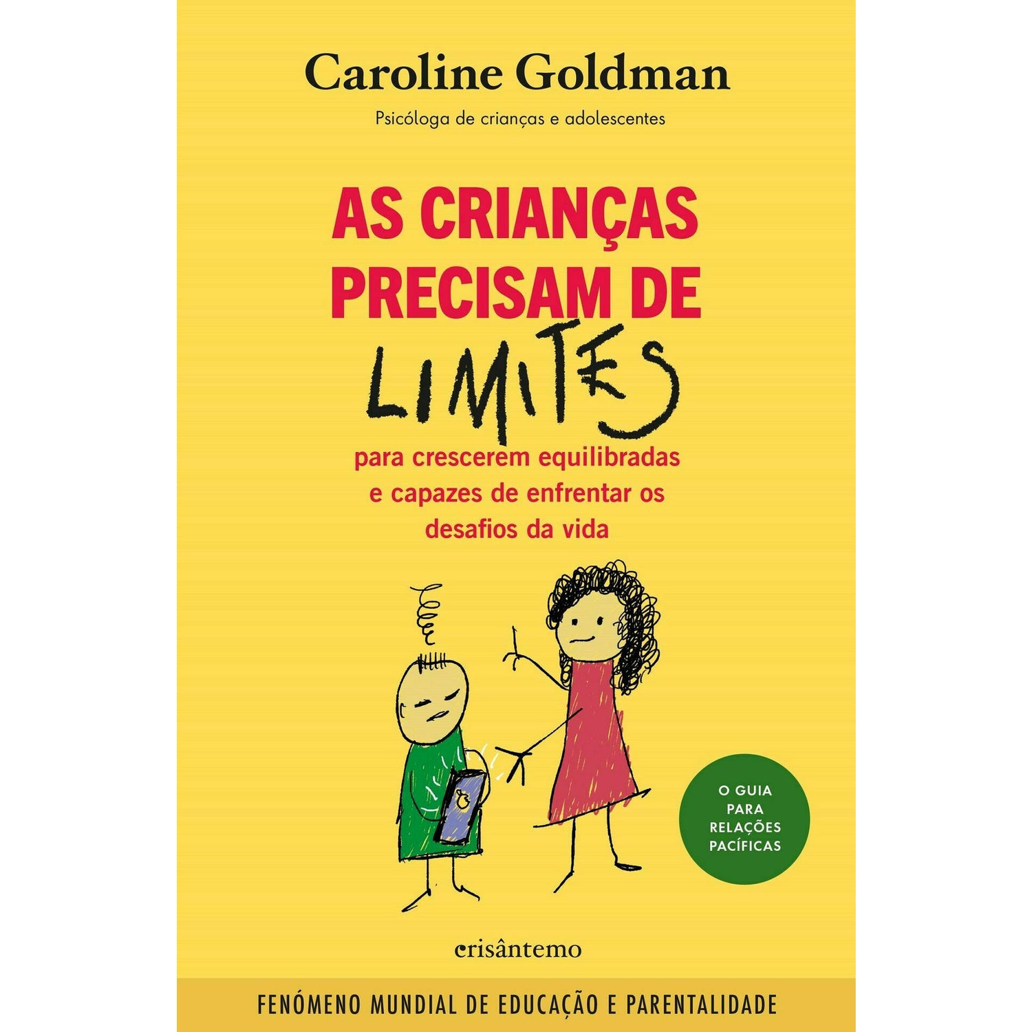 As Crianças Precisam De Limite de Caroline Goldman