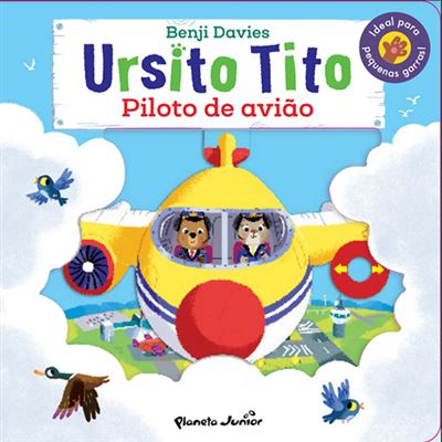 Ursito Tito - Piloto de Avião de Benji Davies