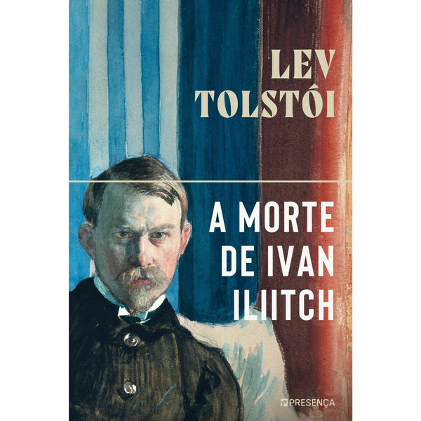 A MORTE de IVAN ILIITCH de Lev Tolstói