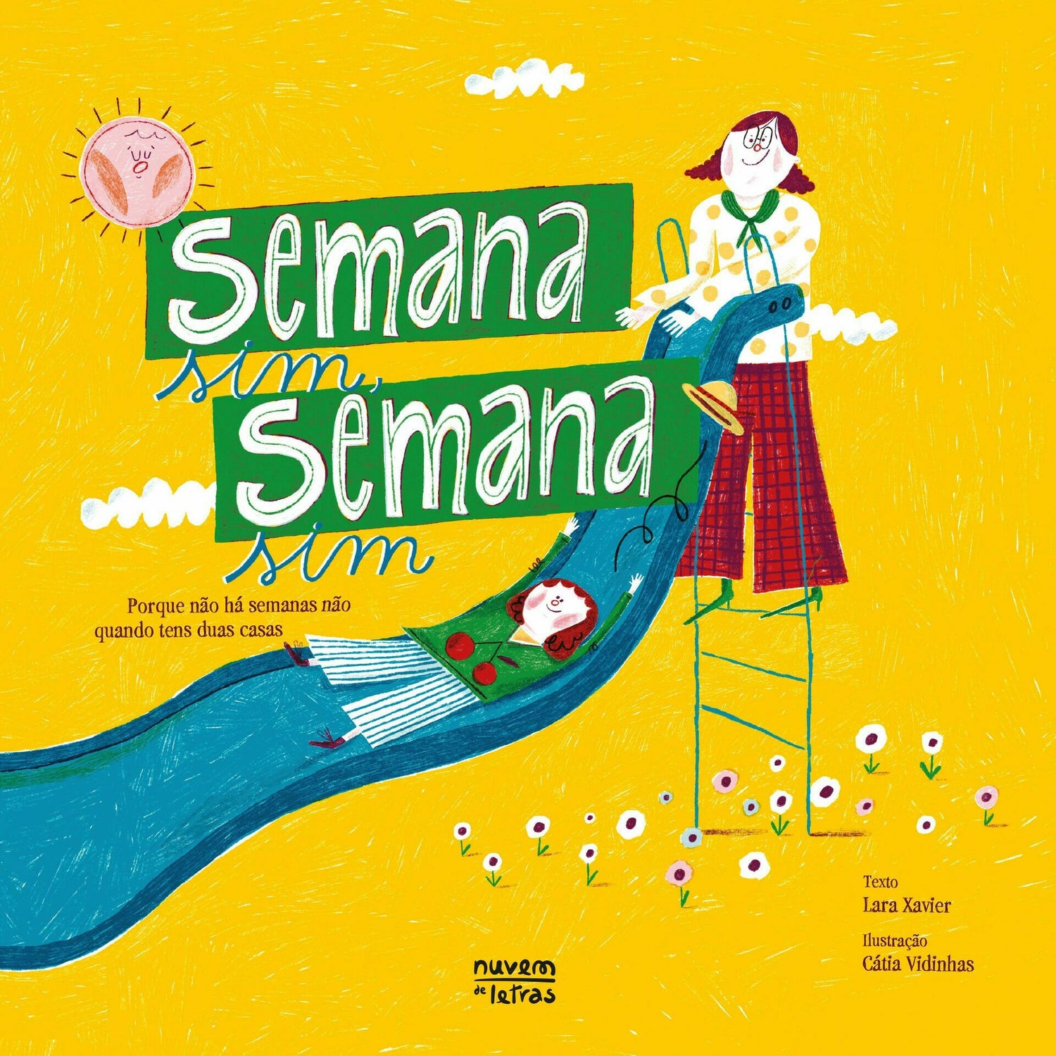 Semana Sim, Semana Sim de Lara Xavier