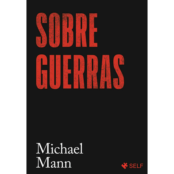 Sobre Guerras de Michael Mann