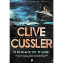 O Resgate Do Titanic de Clive Cussler